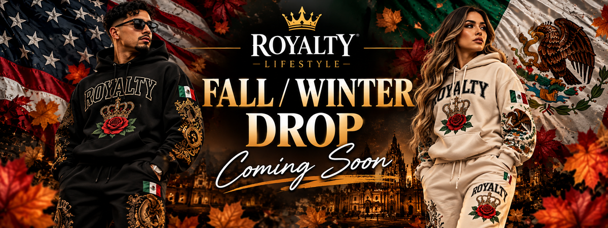 Royalty Lifestyle Fall Winter Drop Coming Soon banner